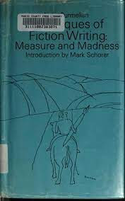 Techniques of Fiction Writing: Measure and Madness by Leon Surmelian