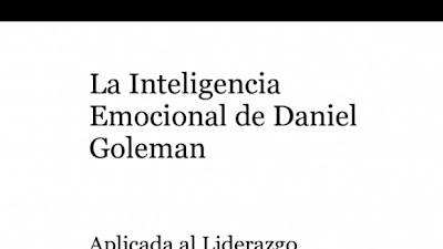 [Libro] La inteligencia emocional de Daniel Goleman aplicada al Liderazgo
