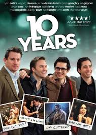 10 Years (2011) Also Known As: 10 Anos Depois  Country: USA Language: English  Watch trailors