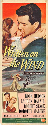 Written On The Wind (released in 1956) - Starring Rock Hudson, Lauren Bacall, Robert Stack and Dorothy Malone