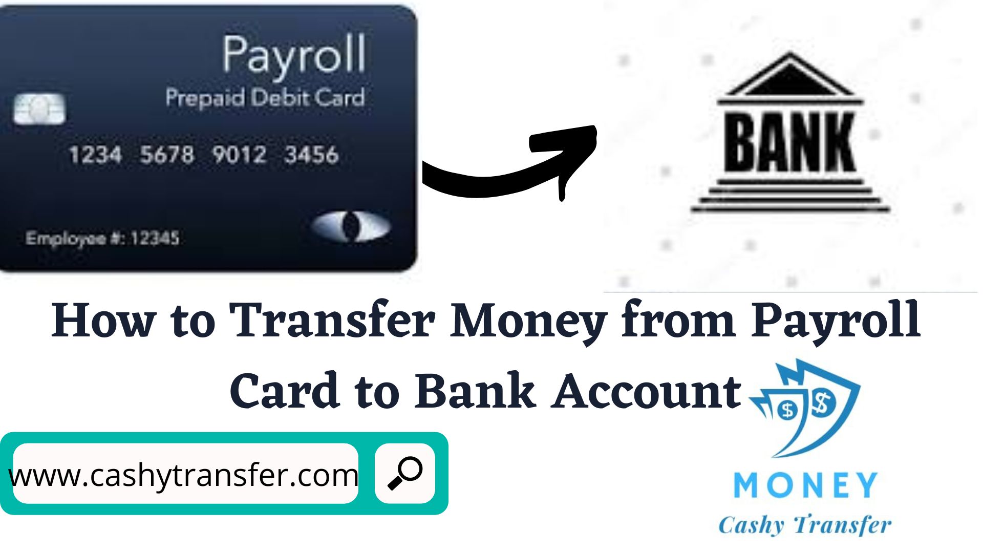 Transfer Money from Payroll Card to Bank Account