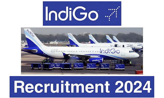 Indigo Airline Recruitment 2024 Apply Online - Notification Released for multiple 10000+ vacancies