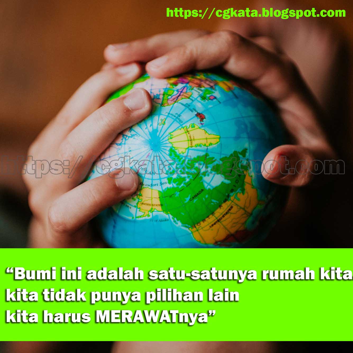 20 Kata Kata Kutipan Bijak Tentang Lingkungan Dan Bumi Cgkata