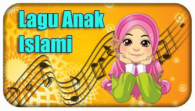 Kumpulan Lagu  Anak  Islami  mp3 Download Lagu  Baru Full Album