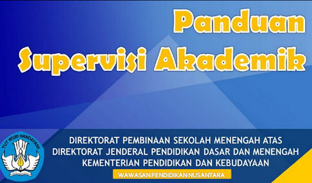 Panduan dan Instrumen Supervisi Akademik SMA Panduan dan Instrumen Supervisi Akademik SMA