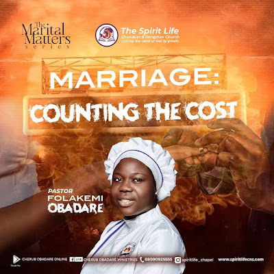 Marriage - Counting the cost - Pastor Folakemi Obadare