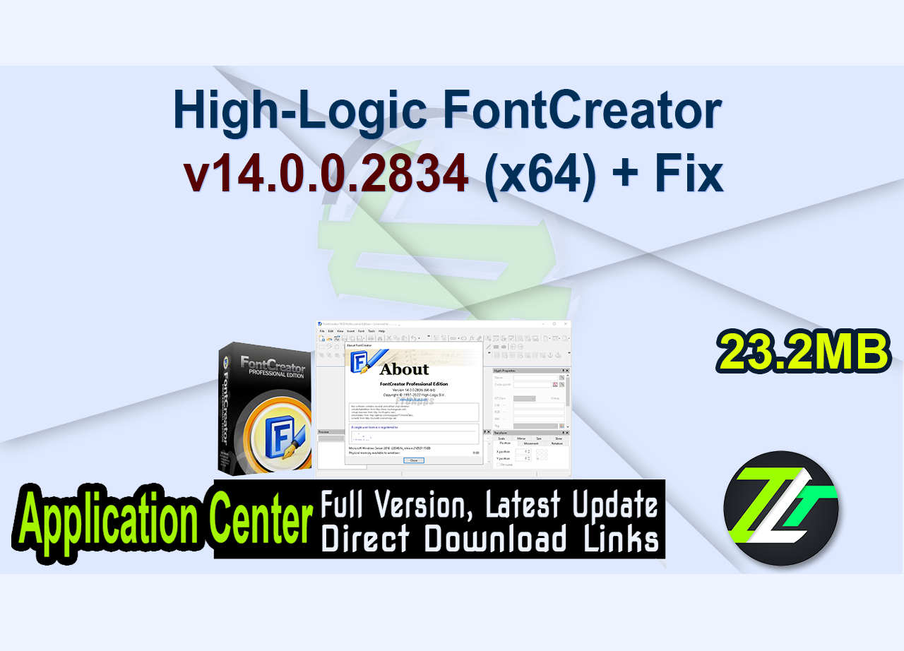 High-Logic FontCreator v14.0.0.2834 (x64) + Fix