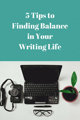 5 Tips to Finding Balance in Your Writing Life by Georgie Lee