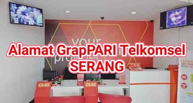 Info Alamat & Jam Buka Kantor GraPARI Telkomsel di Serang