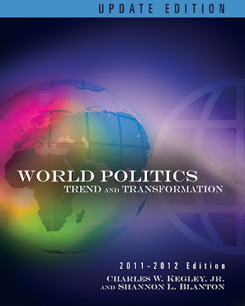 World Politics: Trend And Transformation 2011-2012 Edition By Shannon L. Blanton & Charles W. Kegley