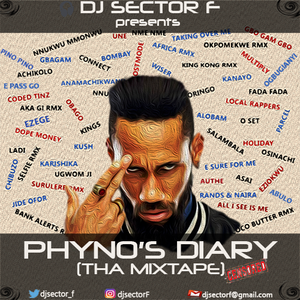 Dj Sector F - Phyno diary mixtape