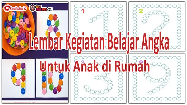 Lembar Kegiatan Belajar Angka Untuk Anak di Rumah