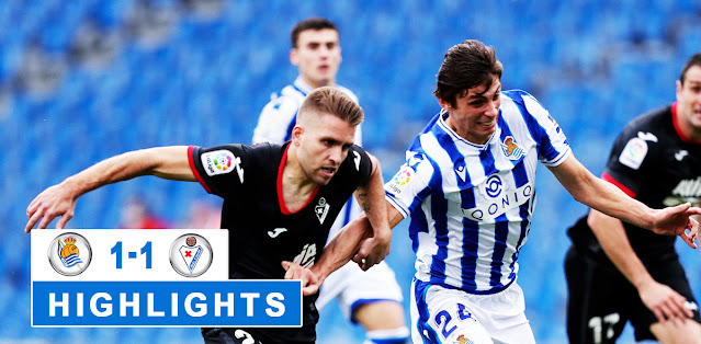 Real Sociedad vs SD Eibar – Highlights