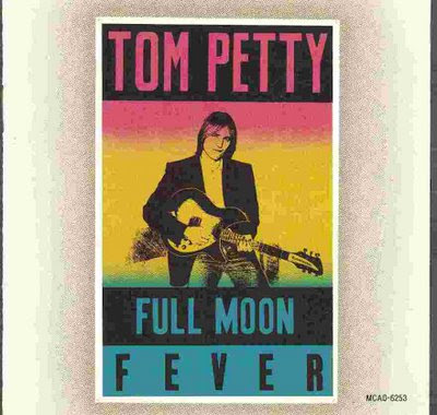 tom petty full moon fever album cover. Tom Petty - - - Full Moon