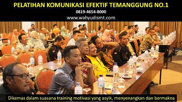 pelatihan komunikasi efektif TEMANGGUNG, pelatihan komunikasi interpersonal TEMANGGUNG, pelatihan komunikasi efektif rumah sakit TEMANGGUNG, pelatihan komunikasi skill TEMANGGUNG, training komunikasi efektif TEMANGGUNG, training komunikasi efektif rumah sakit TEMANGGUNG, pelatihan komunikasi perubahan perilaku TEMANGGUNG, pelatihan komunikasi organisasi TEMANGGUNG, pelatihan komunikasi antar pribadi TEMANGGUNG, pelatihan komunikasi formal TEMANGGUNG, pelatihan komunikasi asertif TEMANGGUNG, pelatihan komunikasi efektif 2020 TEMANGGUNG