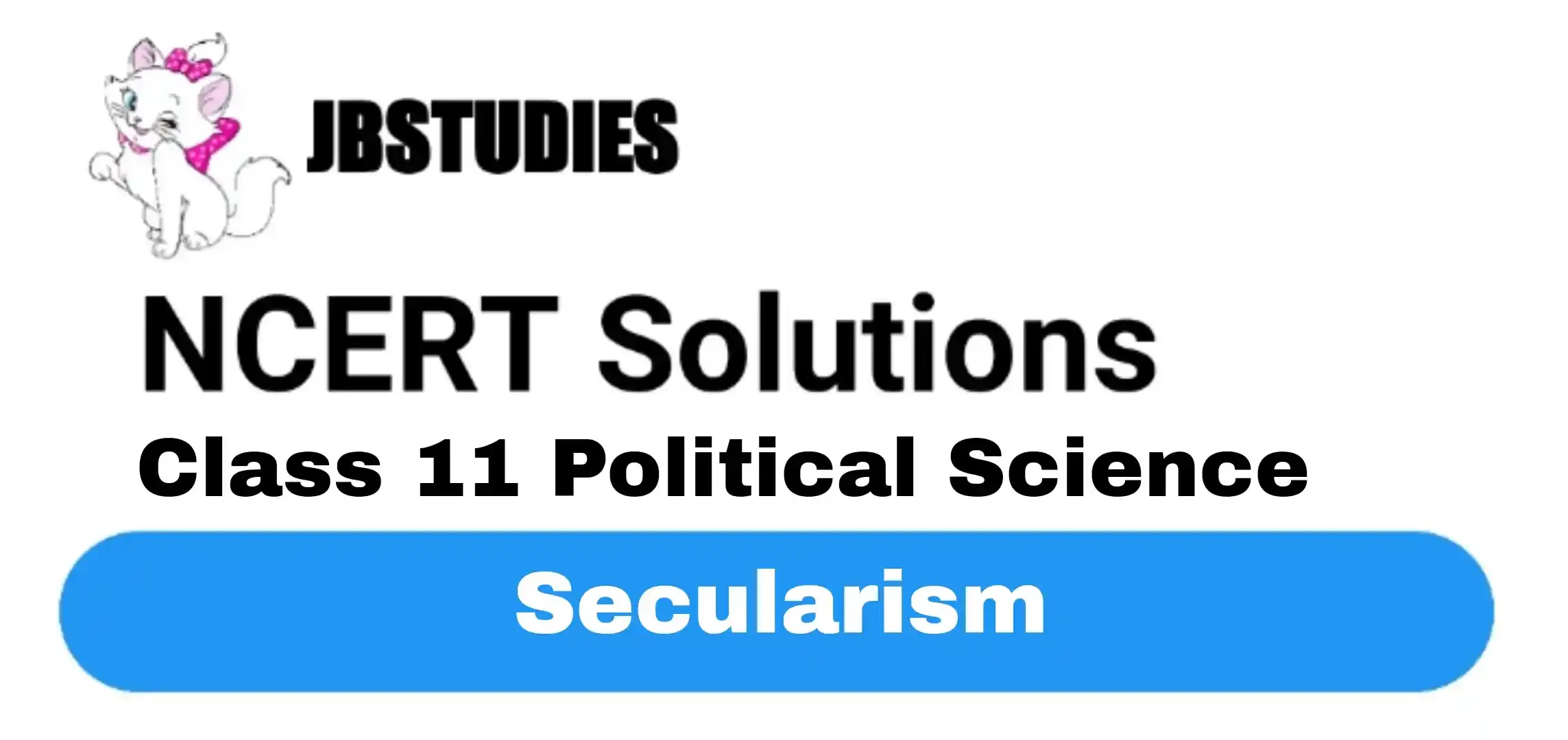 Solutions Class 11 Political Science Chapter-8 Secularism
