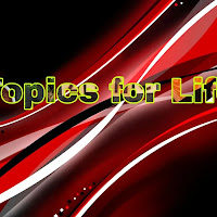 Welcome to Topics for Life