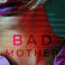 Release Day Review: Bad Mother by Mia Sheridan