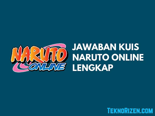 Pertanyaan dan Jawaban Anko Quiz Naruto Online Lengkap