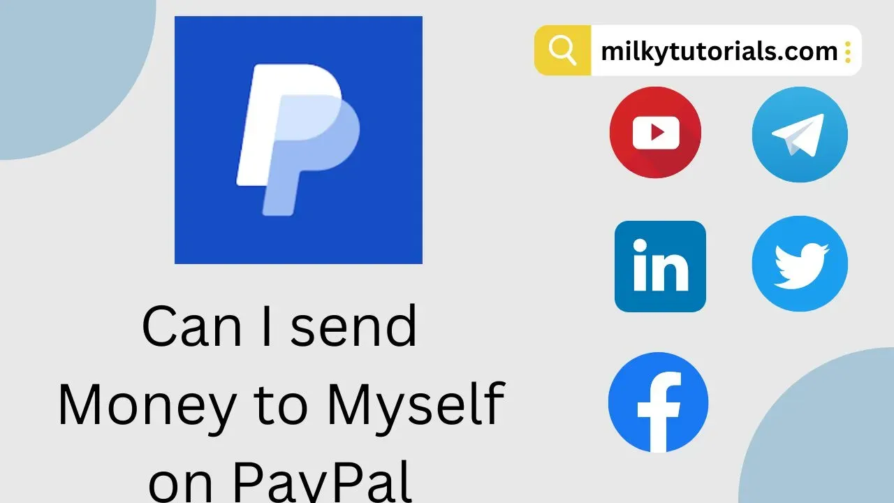 Can I Send Money to Myself on PayPal