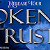 Release Tour & Giveaway - BROKEN TRUST by C.B. Clark