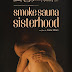 [CRITIQUE] : Smoke Sauna Sisterhood