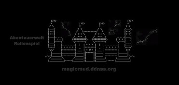 MagicMud - Multi User Dungeon - Schreibspiel RPG