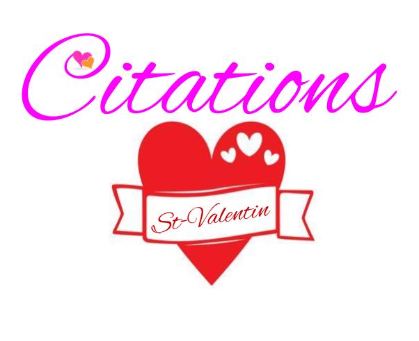 Saint Valentin - 36 Citations sur la fête des amoureux