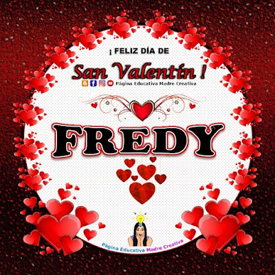 Feliz Día de San Valentín - Nombre Fredy