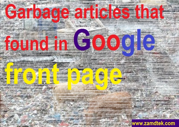 How to write Garbage article that rank high or occupy first place in Google Search engine.