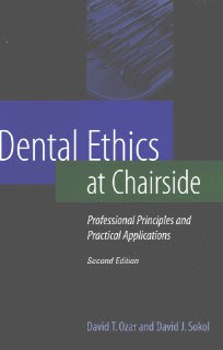 DENTAL ETHICS AT CHAIRSIDE