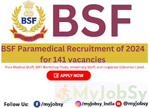 BSF Paramedical Recruitment of 2024   for  141  vacancies