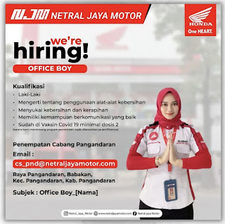 Lowongan Kerja Pangandaran tanpa Ijazah Office Boy di Netral Jaya Motor Pangandaran