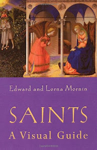 Saints: A Visual Guide
