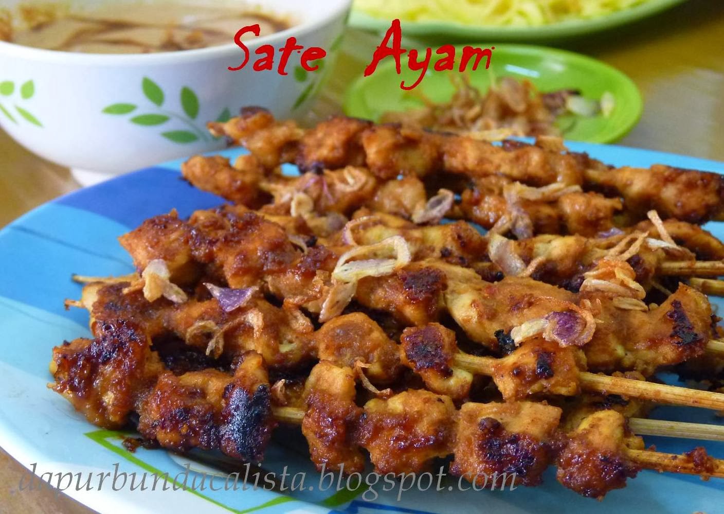 "Dapur Bunda Calista": Sate Ayam Bumbu Kacang