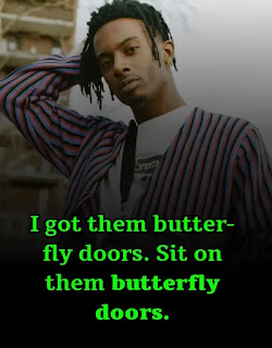 PlayBoi Carti quotes from Butterfly Doors