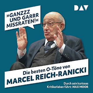 »Ganzzz und garrr missraten«: Die besten O-Töne von Marcel Reich-Ranicki