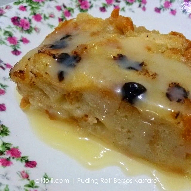 Resepi Puding Roti Bersama Sos Kastard ~ ciklaili.com