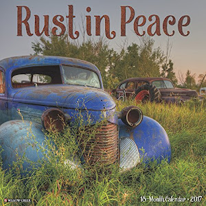 Rust in Peace 2017 Wall Calendar