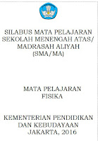  Silabus merupakan teladan penyusunan kerangka pembelajaran untuk setiap materi  kajian mata  Unduh Silabus Fisika SMA/MA Kelas X, XI dan XII Kurikulum 2013 Edisi Terbaru 2016