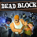 Dead Block Game 