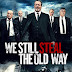 We Still Steal the Old Way (2017) 720p HD Direct Download Movie Free