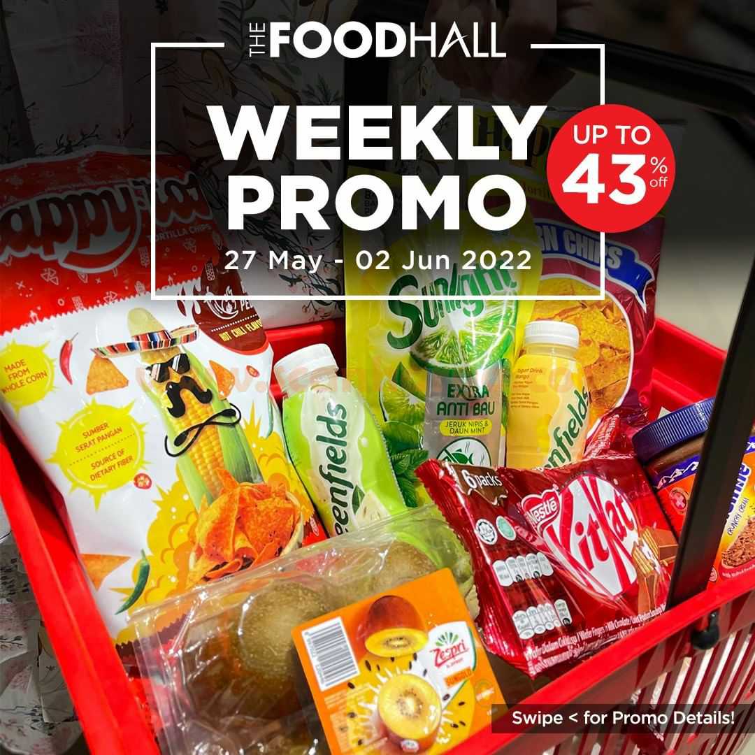 Katalog Promo Foodhall Weekly Special 27 Mei - 2 Juni 2022