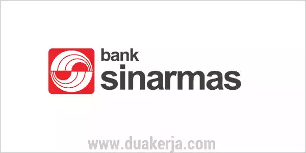 Lowongan Kerja Bank Sinarmas Terbaru Tahun 2019