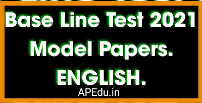 English Base line Test Class 6, Class 7, Class 8, Class 9, Class 10 English Base Line Test 2021 Model Papers.