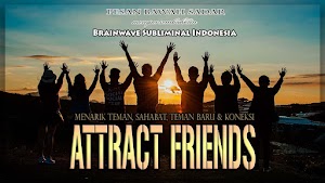 ATTRACT FRIENDS - Brainwave Subliminal Untuk Menarik Teman, Sahabat & Koneksi Baru | Pesan Bawah Sadar