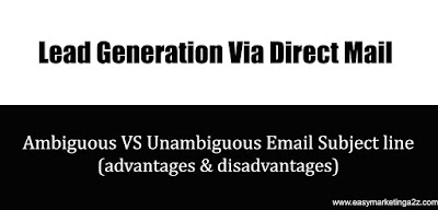 direct mail marketing ambiguous vs unambiguous email subject line