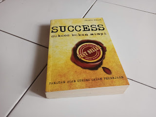 Success: Sukses Bukan Mimpi