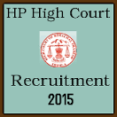 HP High Court Recruitment 2015 