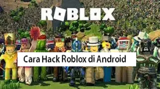 Cara Hack Roblox di Android